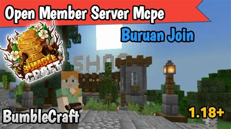 Open Member Server BumbleCraft S1 Buruan Join YouTube