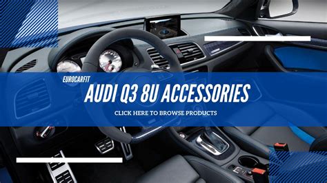 CONNECTED CAR or ACCESSORIES, AUDI Q3 8U (YEARS 2011-2018) - EUROCARFIT.COM