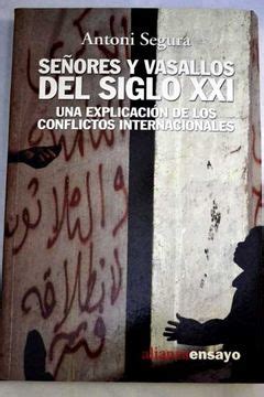 Libro Se Ores Y Vasallos Del Siglo Xxi Una Explicaci N De Los