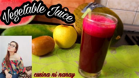 Fresh Vegetable Juice Healthy And Easy To Make Juice Recipe