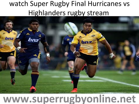 super rugby final hurricanes  highlanders rugby stream