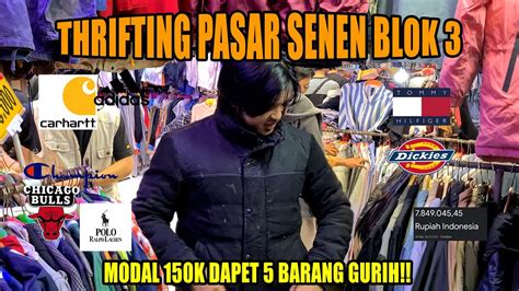 THRIFTING DI PASAR SENEN BLOK 3 THRIFTING PAS PUASA PUASA JACKPOT