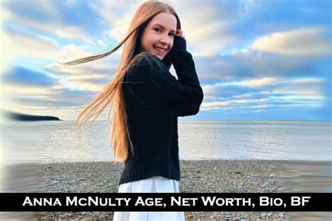 Explore How Old Is Anna Mcnulty And Her Achievements