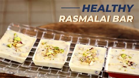 Rasmalai Bars Easy Homemade Chocolate Bars Diwali Sweet Recipe