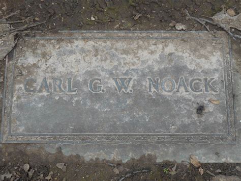 Carl Gustive William Noack 1883 1938 Find A Grave Memorial