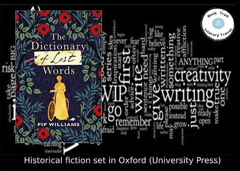 The Book Trail Histfic Set In Oxford The Dictionary Of Lost Words Pip