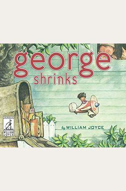 Buy George Shrinks Book By: William Joyce