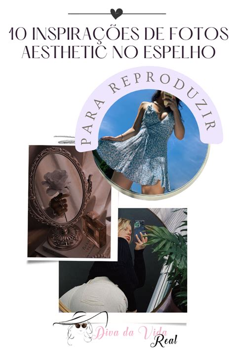 Foto Aesthetic O Que É - 10 INSPIRAÇÕES DE FOTOS AESTHETIC NO ESPELHO PARA REPRODUZIR -Diva da ...