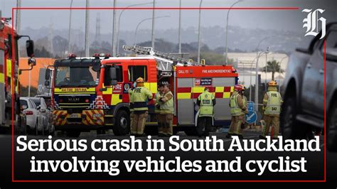 Serious Crash In South Auckland Involving Vehicles And Cyclist Nz Herald