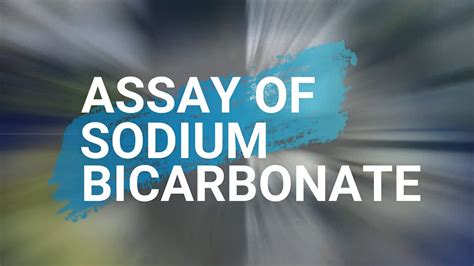 Assay Of Sodium Bicarbonate Youtube