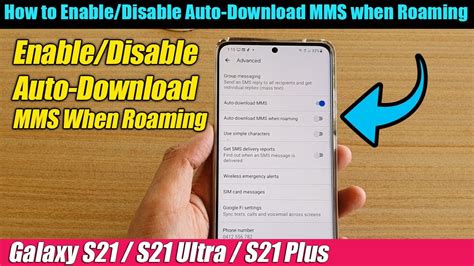 Galaxy S21ultraplus How To Enabledisable Auto Download Mms When Roaming Youtube