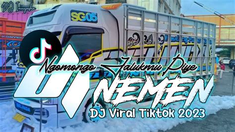 Dj Nemen Ngomongo Njalukmu Piye Remix Slow Bass Dj Viral Tiktok