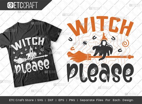 Witch Please Svg Cut File Halloween Graphic By Pixel Elites