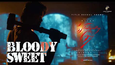 Vijay’s Leo Promo: Bloody Sweet