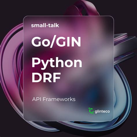 Glinteco Blog Go GIN Vs Python Django Rest Framework A