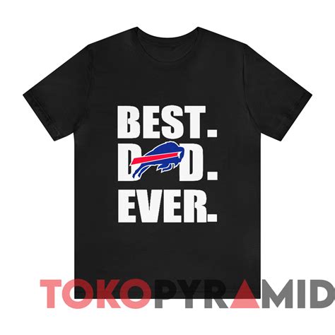 Vintage Buffalo Bills Best Dad Ever T Shirt Tokopyramid