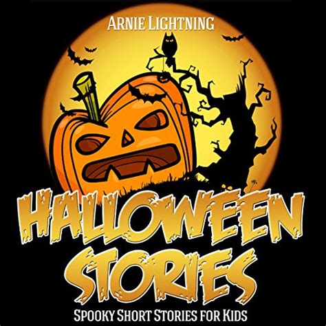 Halloween Stories for Kids: Scary Halloween Short Stories, Activities ...