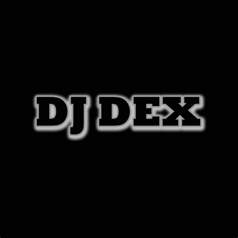 Dj Famous Single By Dj Dex Spotify