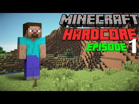 Starting From The Beginning Minecraft Hardcore Episode 1 YouTube