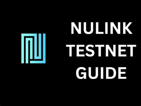 Nulink Testnet Guide Youtube