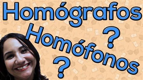 Gramática - Palavras homófonas, homógrafas e homônimos perfeitos - YouTube