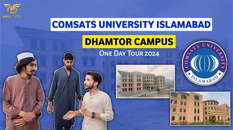 Comsats University Dhamtor Campus Cui Abbottabad Full Uni Tour And