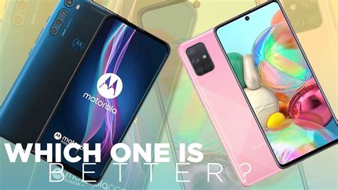 Motorola One Fusion Plus Vs Samsung Galaxy A Which One Is Best Buy