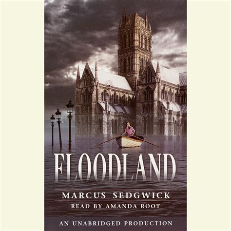 Floodland By Marcus Sedgwick Penguin Random House Audio