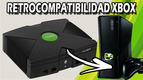 Disfruta De Xbox Cl Sica Gracias A La Retrocompatibilidad En Tu Xbox