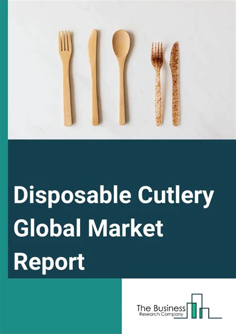 Disposable Cutlery Market Report Disposable Cutlery Market