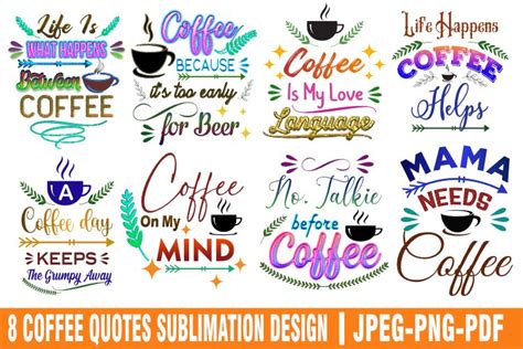 Sublimation Coffee Quotes SVG