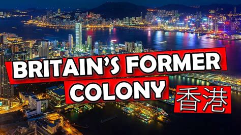 Britains Former Colony Hong Kong Youtube