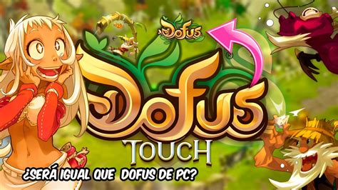 DOFUS TOUCH SERÁ COMO EN PC PRONTO ACTUALIZACIÓN DE MITAD DE AÑO