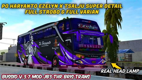 BUSSID V3 7 MOD BUSSID TERBARU HR EZELYN HR TSALJU TERBARU MOD JB3