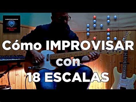 C Mo Improvisar Con La Guitarra Co Escalas