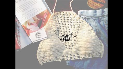 Crochet Bikini Croptop Hướng dẫn móc bikini kiểu CROPTOP với phần lưới