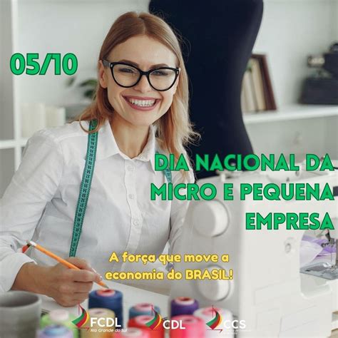 De Outubro Dia Nacional Da Micro E Pequena Empresa Fcdl Rs