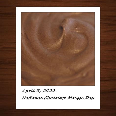 National Chocolate Mousse Day Chocolate Mousse Mousse Chocolate