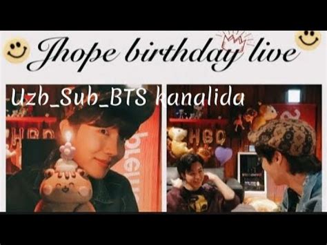 UZB SUB J HOPE BIRTHDAY LIVE 2023 02 18 J HOPE WEVERSE LIVE UZBEK