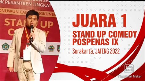 Juara Stand Up Comedy Santri Jawa Barat Pospenas Ix Jateng