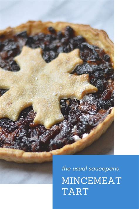 Mincemeat Tart - Christmas Recipes | The Usual Saucepans | Recipe ...