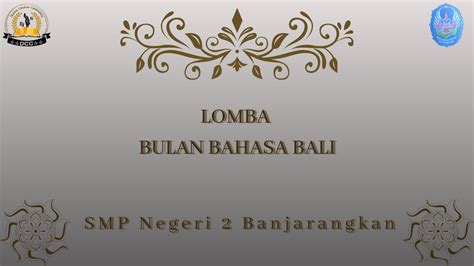 Lomba Gending Bali B Putra Lagu Wajib Bulan Bahasa Bali Smp N