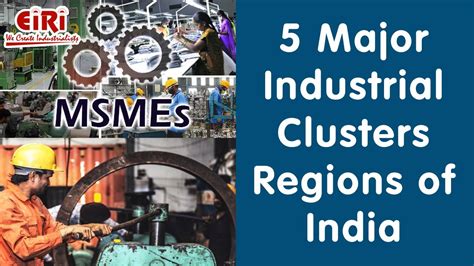 5 Major Industrial Clusters Regions Of India YouTube