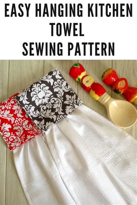 Easy Hanging Kitchen Towel Pattern Easy Sewing Patterns Easy Sewing