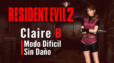 Resident Evil 2 1998 Claire B Difícil Sin Daño Rango S Pc Jpn