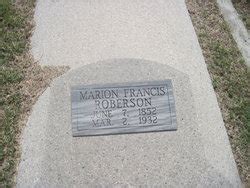 Marion Francis Roberson M Morial Find A Grave