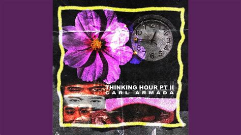 Thinking Hour Pt II YouTube