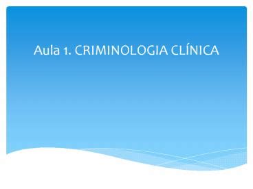 Ppt Aula Criminologia Cl Powerpoint Presentation Free To