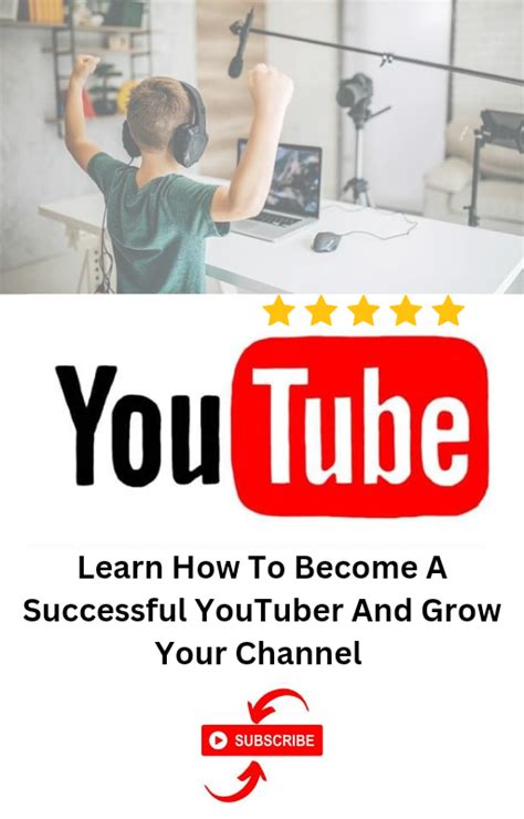 Youtube Learn How To Become A Successful Youtuber And Grow Your