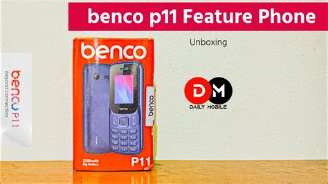 Benco P11 Feature Phone Unboxing And Full Specifications Daily Mobile